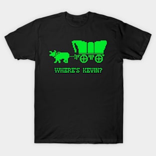 Oregon Trail: Where's Kevin? T-Shirt